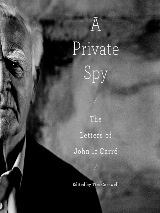 Title details for A Private Spy by John le Carré - Wait list